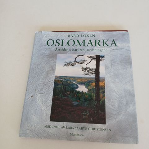 Oslomarka - Årstidene, naturen, stemningene - Bård Løken