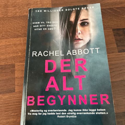 Rachel Abbott. Der alt begynner . Pocket