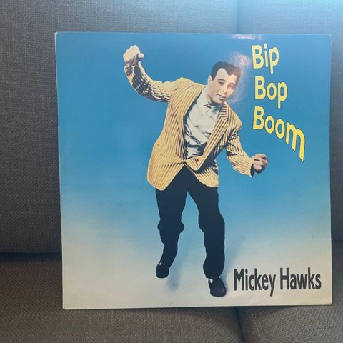 Mickey Hawks – Bip Bop Boom