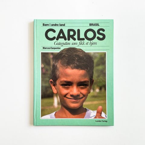 Carlos – Gutten som fikk et hjem