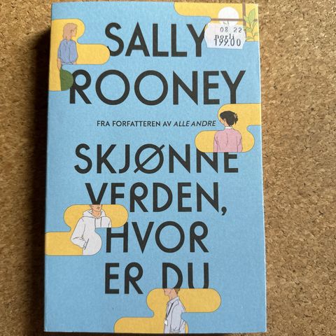 Skjønne verden hvor er du? av Sally Rooney