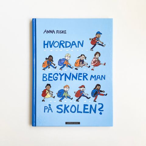 Hvordan begynner man på skolen? av Anna Fiske