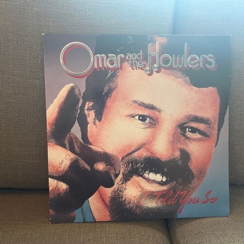Omar And The Howlers – I Told You So