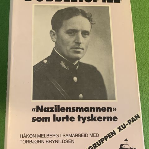 Dobbeltspill. "Nazilensmannen som lurte tyskerne" (1988)