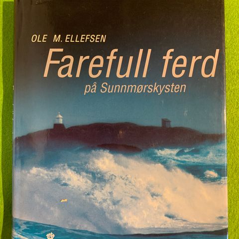 Ole M. Ellefsen - Farefull ferd på Sunnmørskysten (2006)