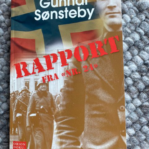 Gunnar Sønsteby - Rapport fra «nr24»