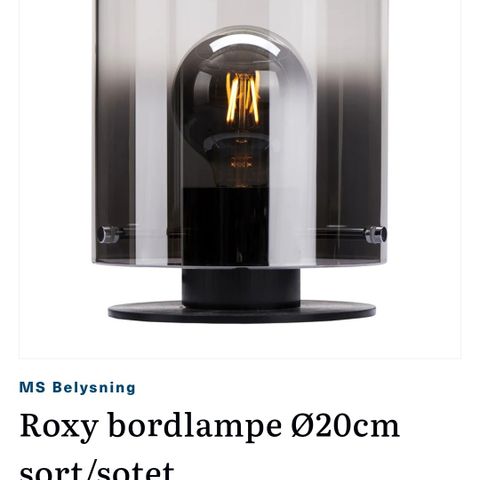 Roxy Sort/sotet Bordlamper 2 stk, pris 1200,-