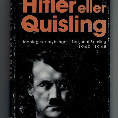 Hitler eller Quisling - Øystein Sørensen