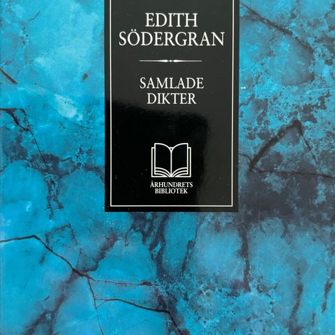 Edith Södergran. Samlade dikter