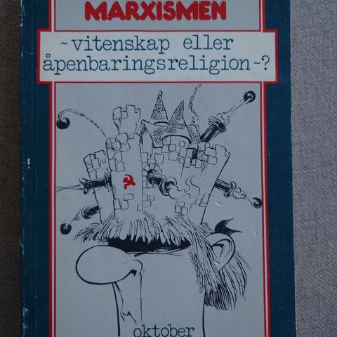 Tron Øgrim - Marxismen - vitenskap eller åpenbaringsreligion?