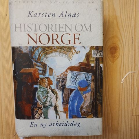 Karsten Alnæs - Historien om Norge - En ny arbeidsdag