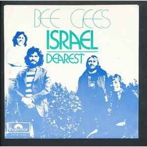 BEE GEES  -  ISRAEL/DEAREST
