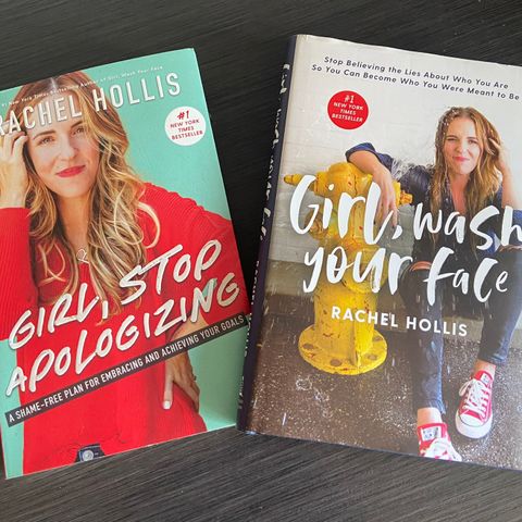 Rachel Hollis - «Girl, stop apologizing» og «girl, wash your face»