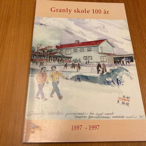 GRANLY SKOLE 100 ÅR 1897 - 1997