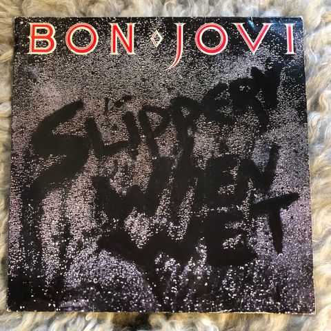 Bon Jovi - Slippery When Wet