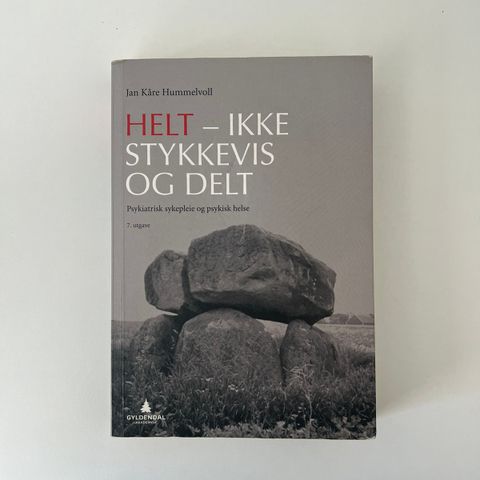 Helt - ikke stykkevis og delt (7.utg, 2018)