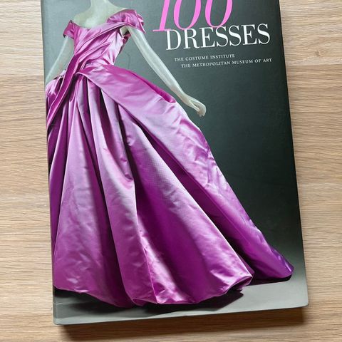 100 Dresses The Costume Institute / The Metropolitan Museum of Art Harold Koda