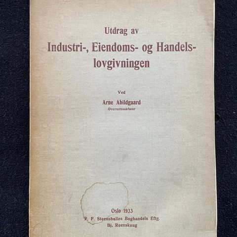 Utdrag av Industri - Eiendoms og Handelslovgivningen Ved Arne Abildgaard