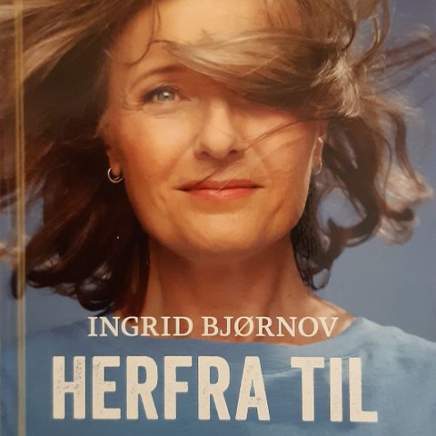 Herfra til hektene  Ingrid Bjørnov  Fortellinger