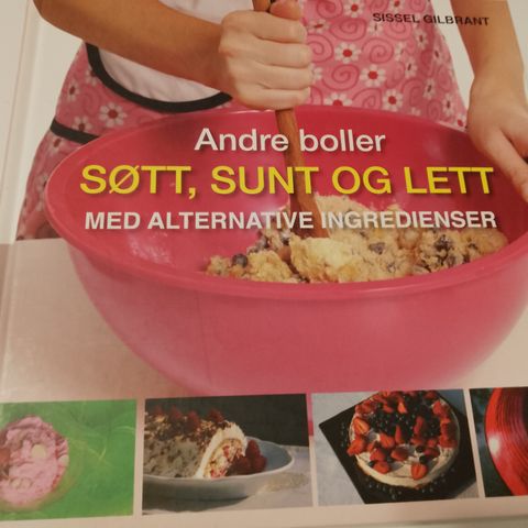 Søtt sunt og lett med alternative ingredienser