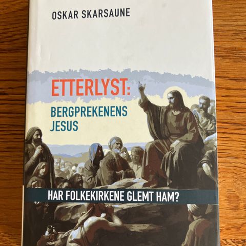 Bok «Etterlyst: Bergprekenens Jesus»