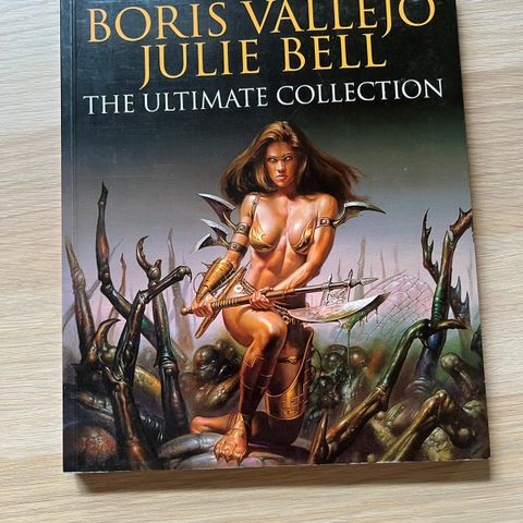 Boris Vallejo and Julie Bell: The Ultimate Collection, paperback