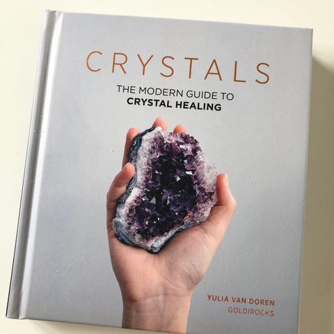 Crystals guide to crystal healing