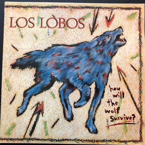 LOS LOBOS  "How Will The Wolf Survive?"  1984 vinyl LP