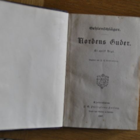 OEHLENSCHLAGER: Nordens guder.  1887