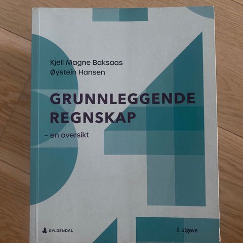 Grunnleggende regnskap - Økonomi administrasjon pensum 1. år (OsloMet)