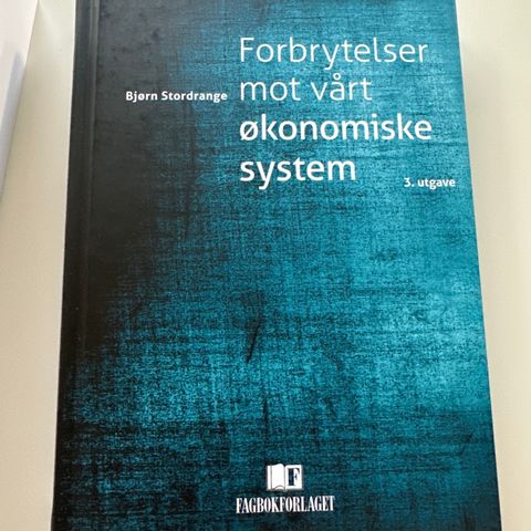 Forbrytelser mot vårt økonomiske system 3.utgave