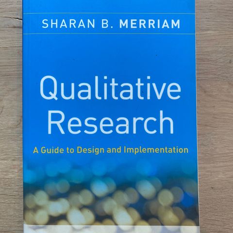 Qualitative Research - A guide to design and implementation