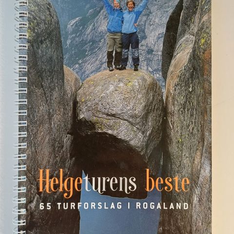 helgeturens beste :65 turforslag i rogaland