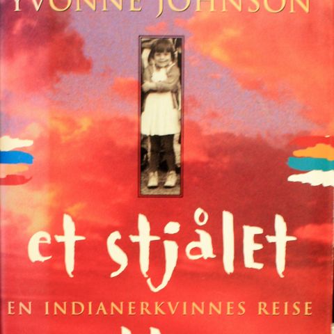 Rudy Wiebe & Yvonne Johnson : Et stjålet liv