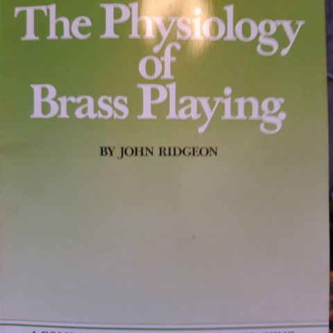 John Ridgeon- The Physiology of Brass Playing - Notehefte