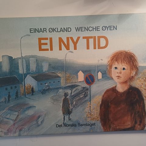 Ei ny tid  Av  Einar Økland, Wenche Øyen
