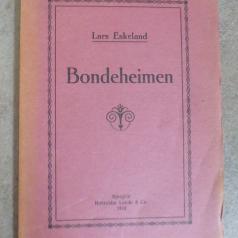 Lars Eskeland: Bondeheimen.