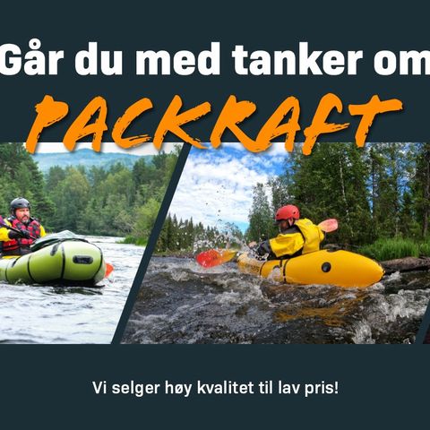 Hvor mye koster Norges beste og billigste packraft?