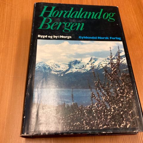 BYGD OG BY I NORGE - HORDALAND OG BERGEN