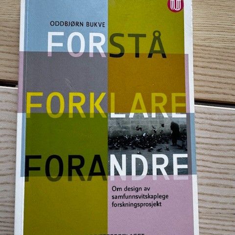 Forstå, forklare, forandre