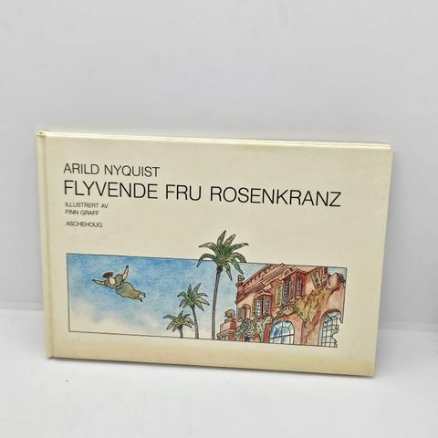 Flyvende fru Rosenkranz  - Arild Nyquist