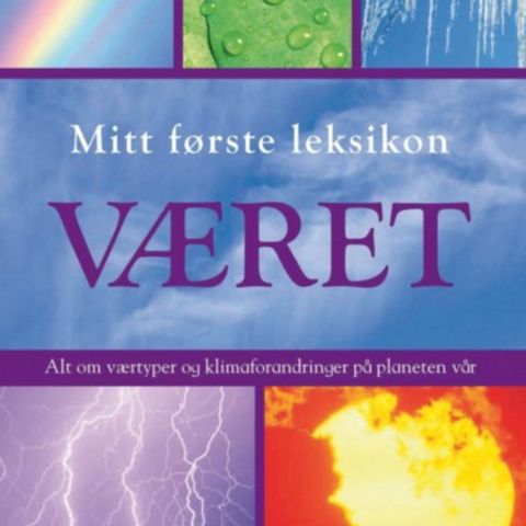 Været. Fra 6 år. Barnebøker fakta