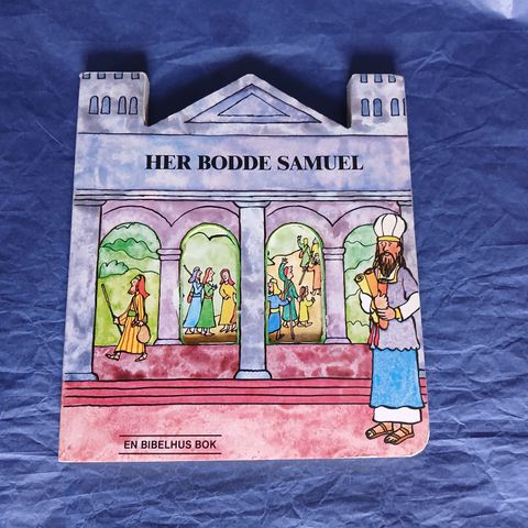 En bibelhus bok: Her bodde Samuel