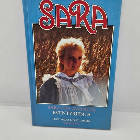 Sara fra Avonlea Eventyrjenta - Lucy Maud Montgomery