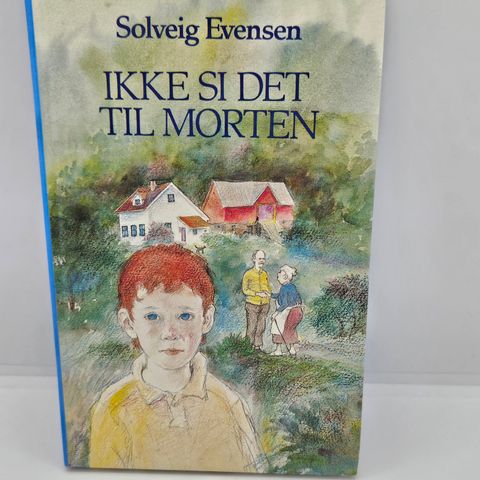 Ikke si det til Morten - Solveig Evensen