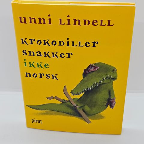 Krokodiller snakker ikke norsk - Unni Lindell