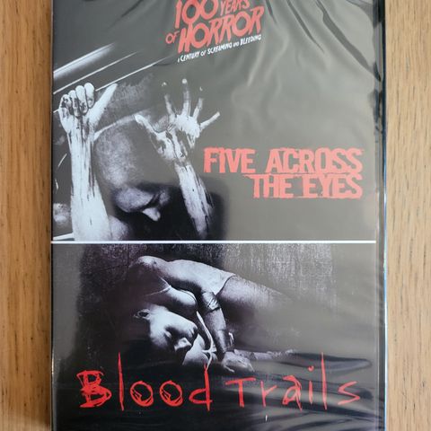 100 Years of Horror: Five across the eyes / Blood trails