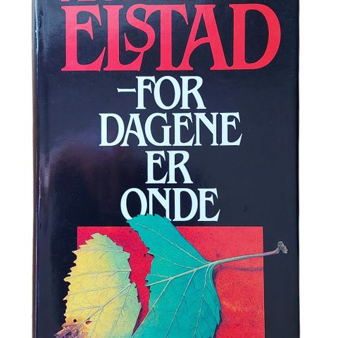 For dagene er onde