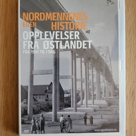 Nordmennenes egen historie - Opplevelser fra Østlandet fra 1905 til i dag