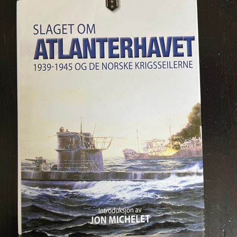 Slaget om Atlanterhavet 1939-1945 og de norske krigsseilerne